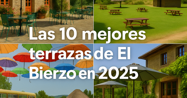 Las 10 mejores terrazas de El Bierzo en 2025